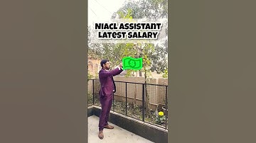 NIACL Assistant Latest Salary🎯🔥