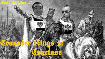 KingsofCrusaders Play CK2 - Conclave Part 9