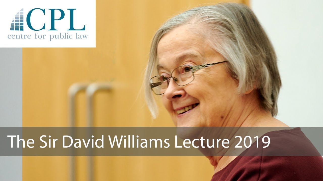 'Principle and Pragmatism in Public Law': The 2019 Sir David Williams Lecture