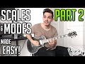 Understanding Scales & Modes Made EASY Part 2