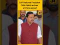BJP National President Nitin Nabin arrives at Patna airport