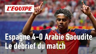 Espagne 4-0 Arabie Saoudite Le Débrief Du Festival De La Roja Menée Par Lamine Yamal