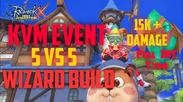 ROX - Ragnarok X Next Generation - Wizard Build for KVM Event