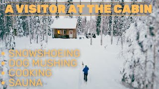 The 'Almost' Perfect Cabin Weekend | Snowshoeing, Cooking, Skijoring, Snowmachines, Sauna, and PETS!