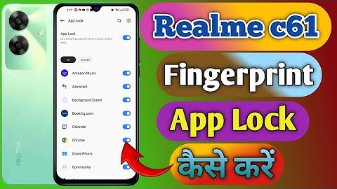 realme c61 app lock fingerprint setting, realme c61 app lock fingerprint kaise lagaye