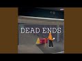 Dead Ends mp3