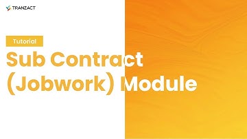 What is the Sub Contract (Jobwork) Module on TranZact?