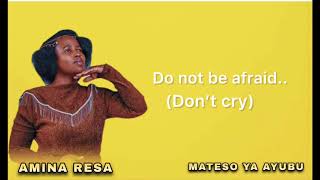 Amina Resa - MATESO YA AYUBU ( official lyrics Audio)