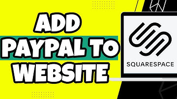How To Add PayPal To Squarespace Website (Easy)
