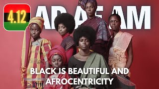 AP AFAM #65 - 4.12 Black is Beautiful and Afrocentricity