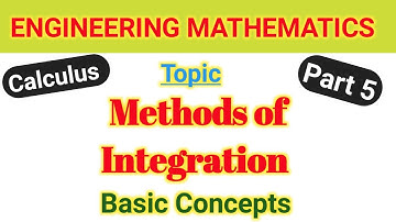 Methods of Integration | Concepts | Calculus | Engineering Mathematics | Tamil