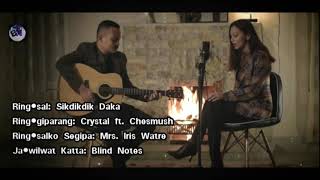 Vignette de la vidéo "Sikdikdik Daka Lyrics - Mrs. Iris Watre (Crystal ft. Chesmush Acoustic cover)"