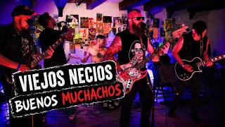 VIEJOS NECIOS - BUENOS MUCHACHOS