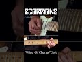 Wind Of Change Solo - Scorpions