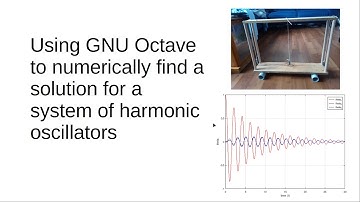 Using GNU Octave to numerically find a solution for a system of harmonic oscillators