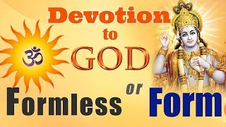 Bhagavad Gita Chapter 12 - Part 5 - Formless vs. Personal Form of God - Swami Mukundananda