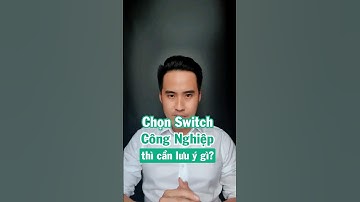5 Tiêu chí chọn Switch công nghiệp và các Switch 5 cổng tương đương nhau? #shorts
