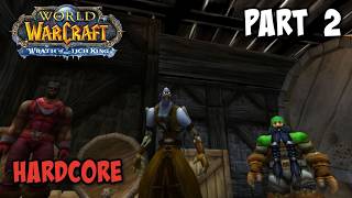 ChromieCraft WoW - Undead Warrior - Hot Potato Challenge - Ep. 2
