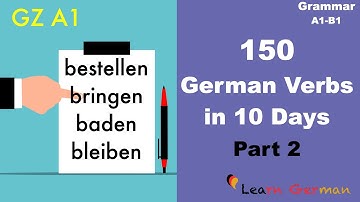 150 Verbs in 10 days Part 2 | Goethe Zertifikat A1 | Learn German | A1-B1 | Grammar