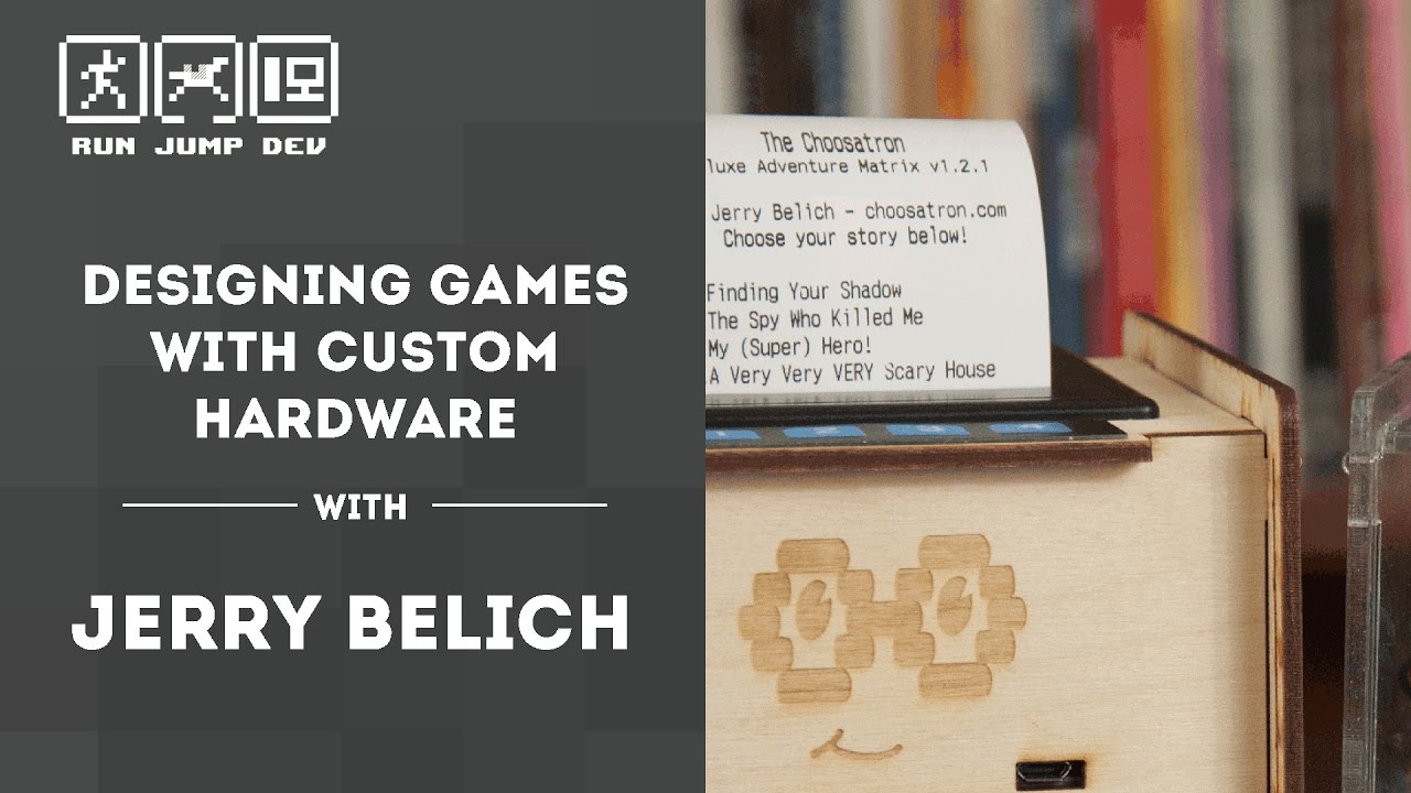 Designing Games with Custom Hardware - Jerry Belich