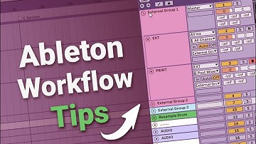 Ableton Workflow Tips That Will Save You Time