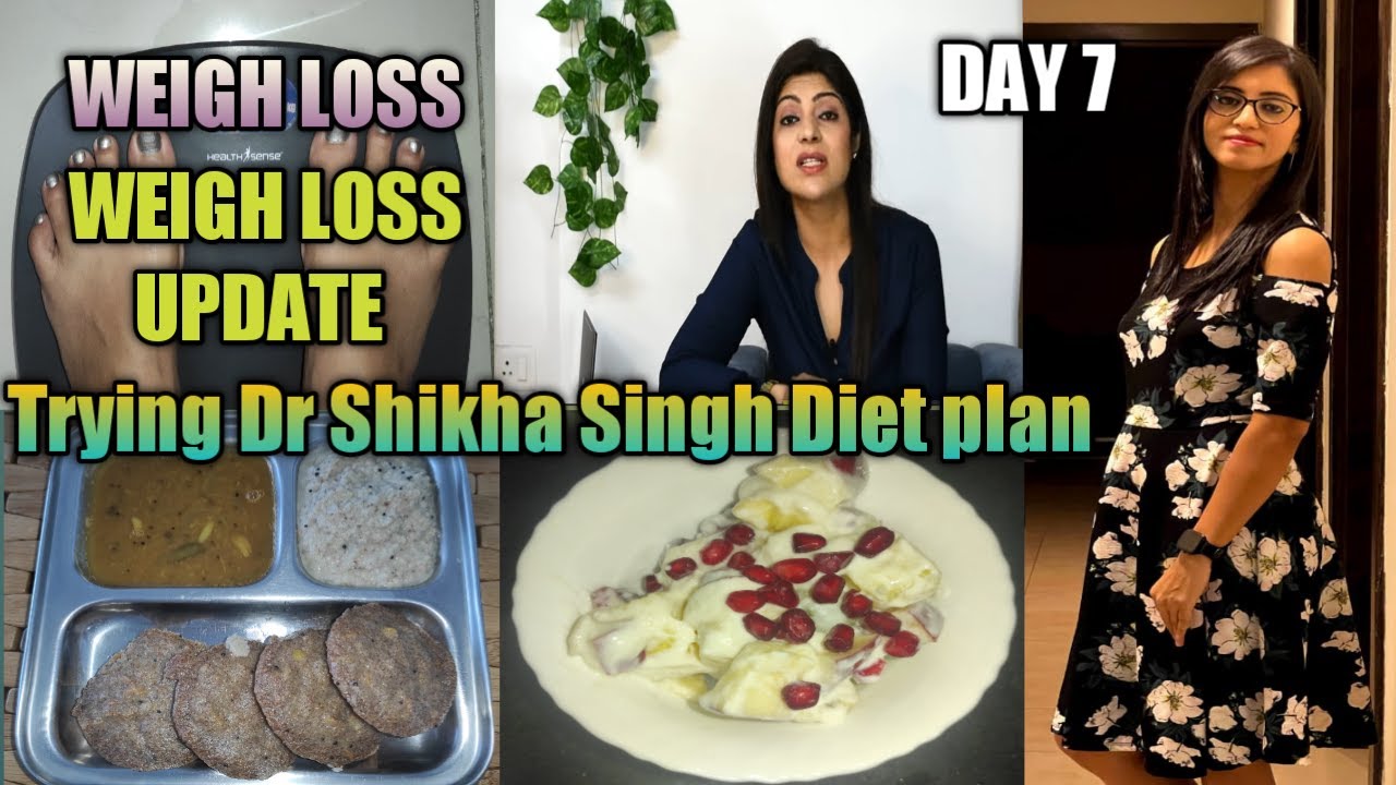 Trying Dr Shikha Singh Diet PlanWeight LossDay 7Weight Loss