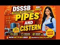 PIPES AND CISTERNS Question | DSSSB Previous Year Maths | TGT Exam