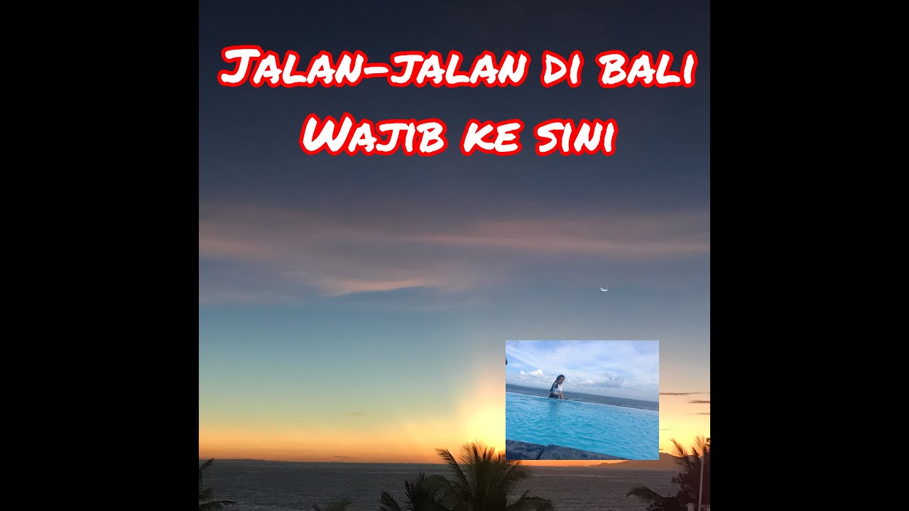 JALAN-JALAN KE BALI WAJIB KESINI #bali #denpasar #kota bali - YouTube