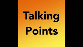 Talking Points