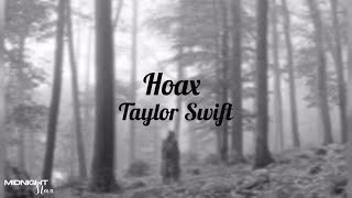 Taylor Swift - Hoax (Lyrics Video)