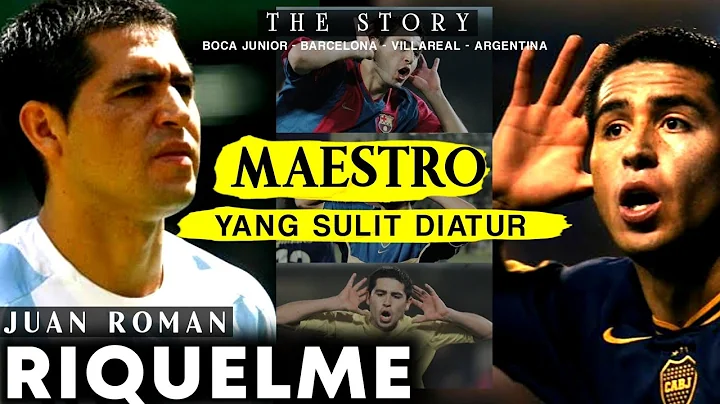 SEHEBAT APA SEBENARNYA JUAN ROMAN RIQUELME ???