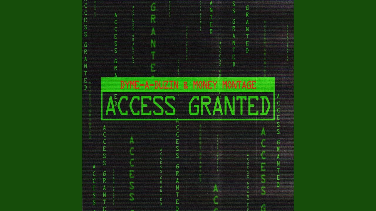 Access Granted