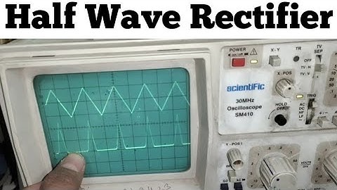 Experiment on Half Wave Rectifier | By SAHAV SINGH YADAV