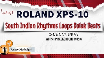 Roland XPS 10 Latest Rhythms Loops Beats Dolak loops 4/4 2/4 3/4 6/8. Part -1. see Discription.