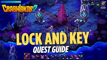 Lock and Key quest - Crashlands 2