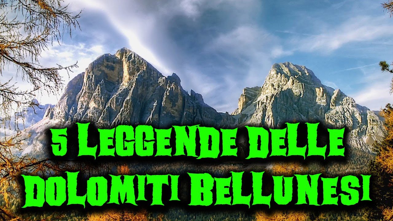 5 leggende delle Dolomiti bellunesi