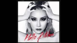 CL - ‘ HELLO BITCHES ’ (Full Audio)