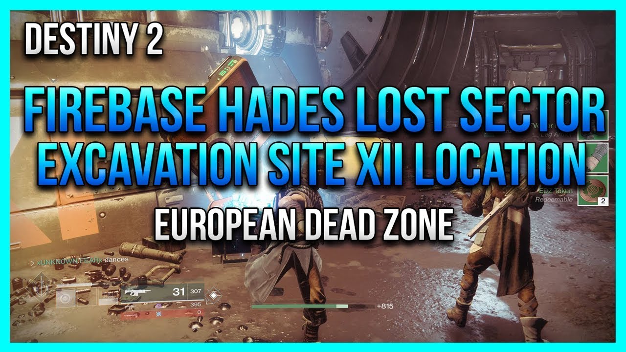 Destiny 2, Firebase Hades Lost Sector, Excavation Site XII Location