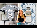 Modern Farmhouse Is Dead! Try This Instead | What NOT to do to your house in 2021!