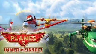 PLANES 2 - IMMER IM EINSATZ:  Das ultimative Brandbekämpfungsteam!  - Disney HD (deutsch | German)