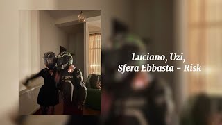 Risk - Luciano, Uzi, Sfera Ebbasta (Sped Up) Resimi