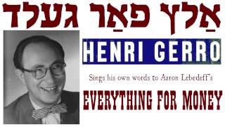 Download Lagu Alts far gelt (Everything for money) sung by Henri Gerro MP3