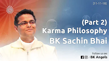 [Part 2] Karm Gati Ke 12 Guhytam Sutra- Karma Philosophy | Bk Sachin Bhai classes #bkangels
