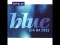 Miniature de la vidéo de la chanson Blue (Da Ba Dee) (Ice Pop Instrumental Mix)