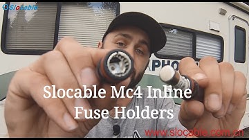 Slocable MC4 Inline Fuse Holder