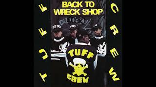 Tuff Crew - Down With The Program