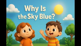 Why Is the Sky Blue? | Fun Science for Kids!