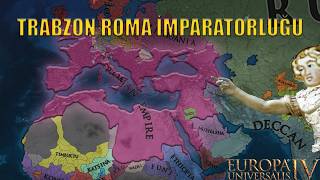 EU4｜Trabzon'la Roma İmparatorluğu'nu Kurmak screenshot 2