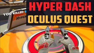 HyperDash | Oculus Quest Gameplay