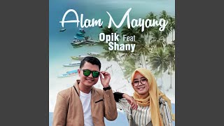 Alam Mayang (feat. Shany)